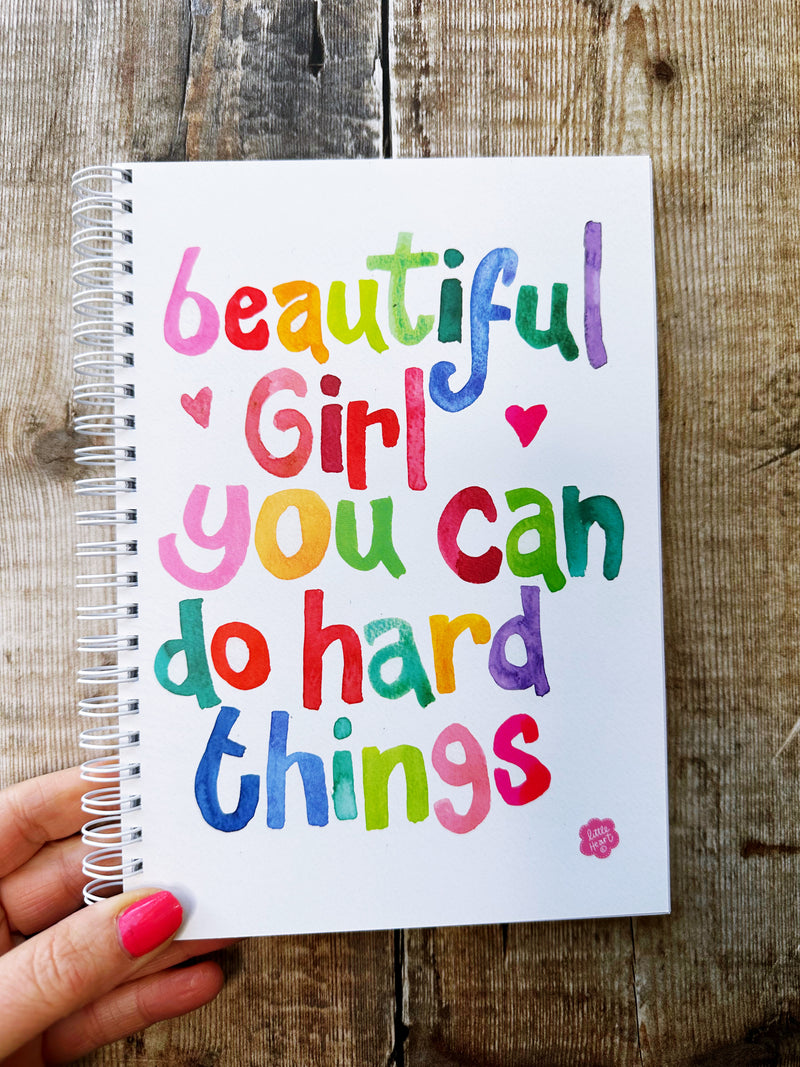 A5 Ring bound Beautiful Girl you can do Hard Things Notebook or Planner