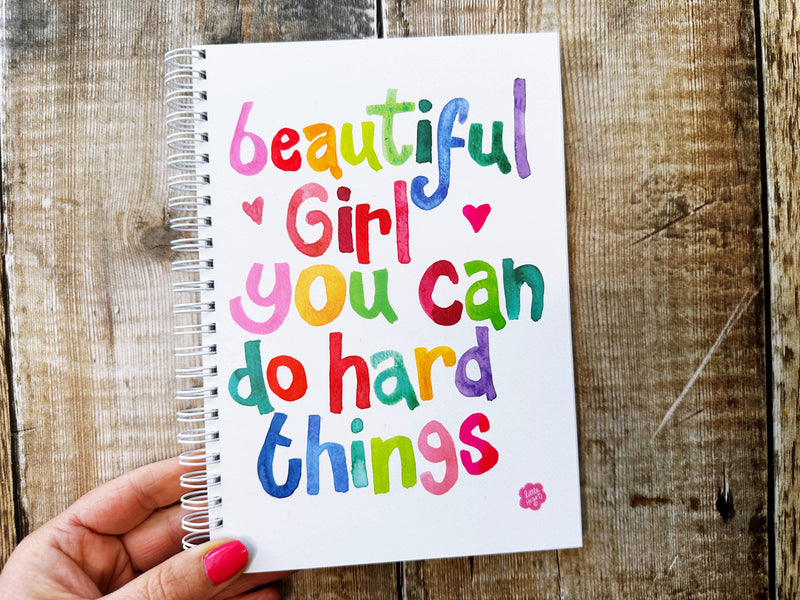 A5 Ring bound Beautiful Girl you can do Hard Things Notebook or Planner