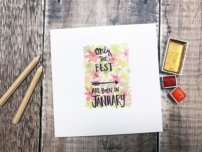 Only the Best are Born in January Card - Personalised
