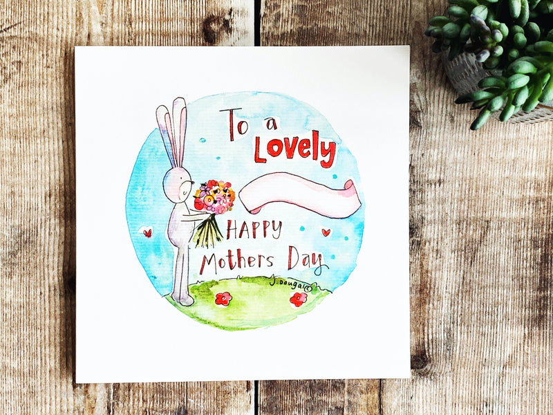 To a Lovely....... (fill in the blank) Happy Mothers Day Card