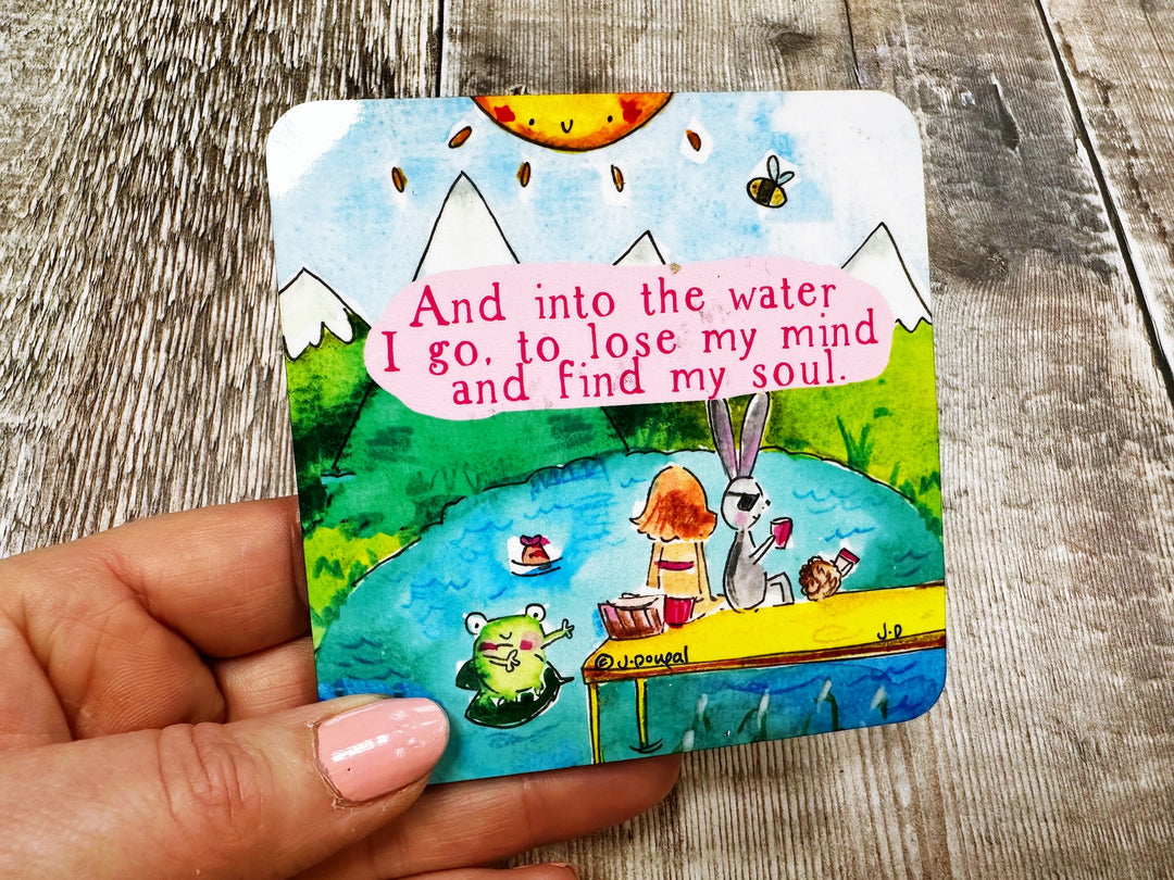 Into the water I go to lose my mind and find my soul Square Melamine Coaster