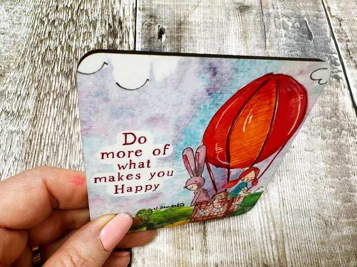 Do more of what makes you Happy Square Melamine Coaster