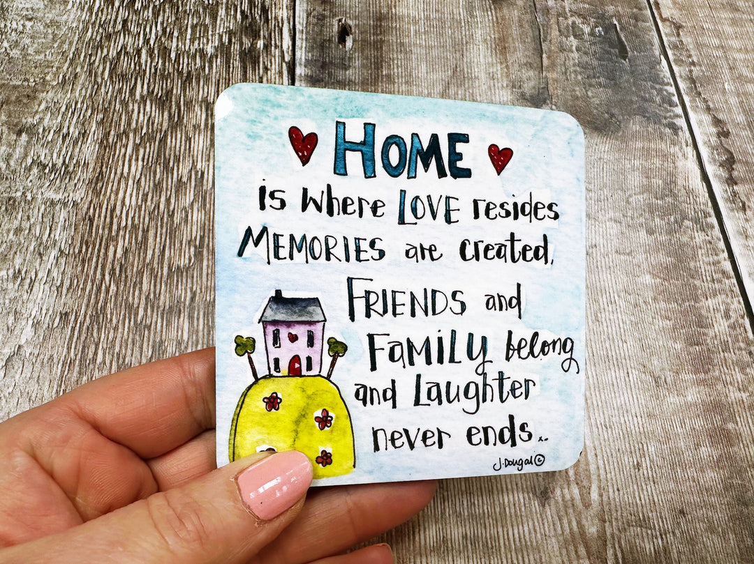 Home where memories are created Square Melamine Coaster