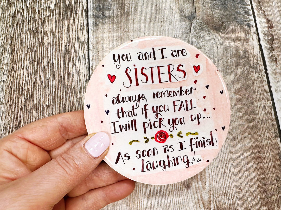 Sister Funny Ceramic Coaster