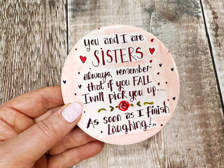 Sister Funny Ceramic Coaster