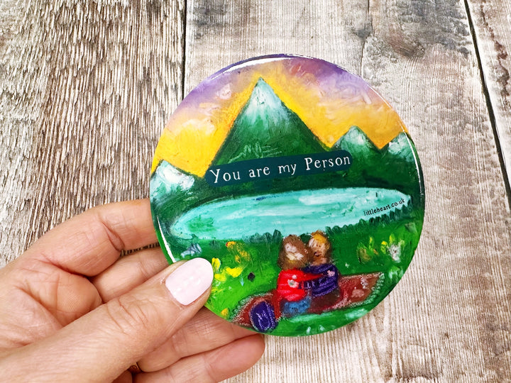 You are my Person Ceramic Coaster