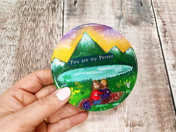 You are my Person Ceramic Coaster