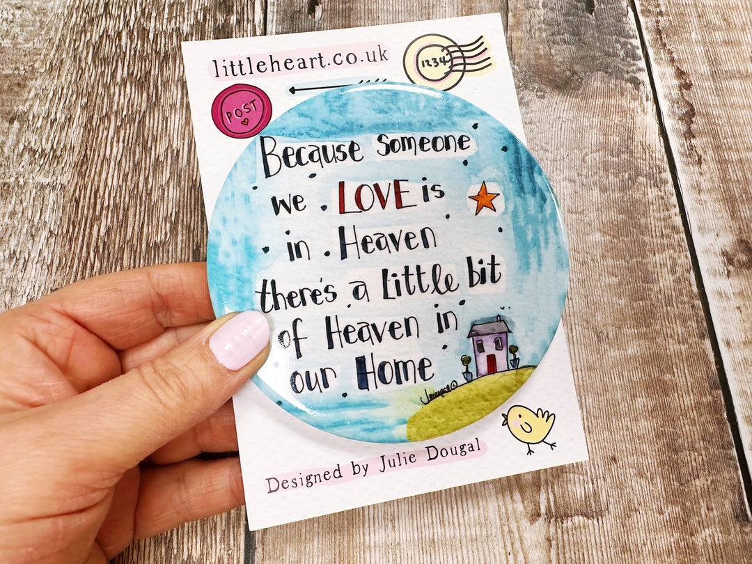 Someone we love is in Heaven Ceramic Coaster