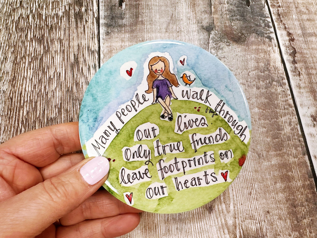 Only true friends leave footprints on our Hearts cute ceramic coaster