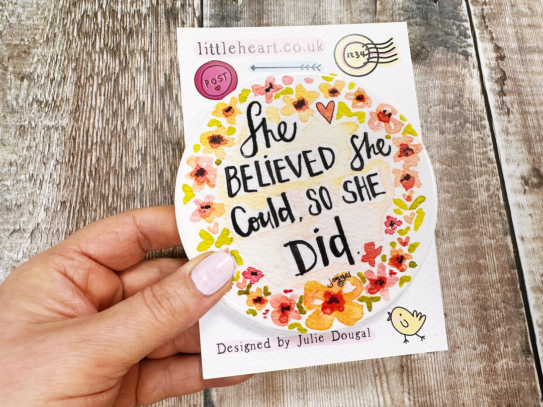 She believed she could so she did cute ceramic coaster