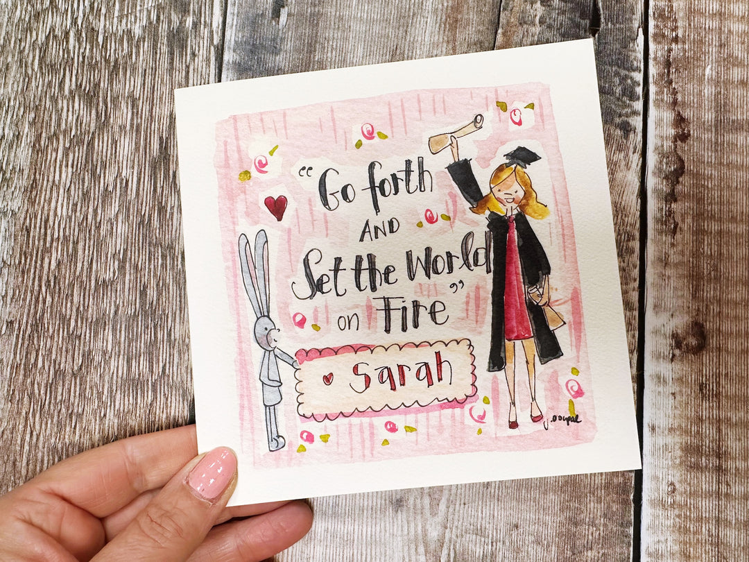 Go forth and set the World on Fire Graduate Card - Personalised