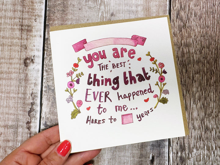 Anniversary Best thing that ever happened Card - Personalised