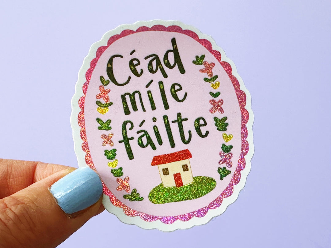 Glitter Cute Céad míle fáilte Vinyl Sticker