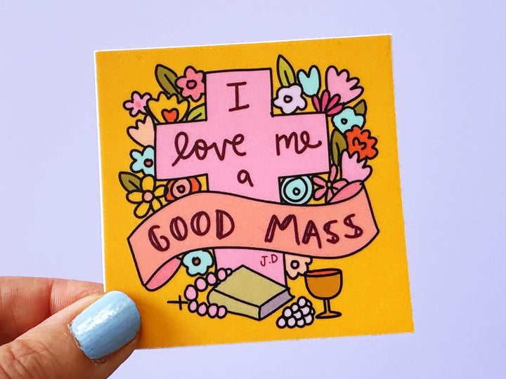 I love me a Good Mass Vinyl Matt Sticker