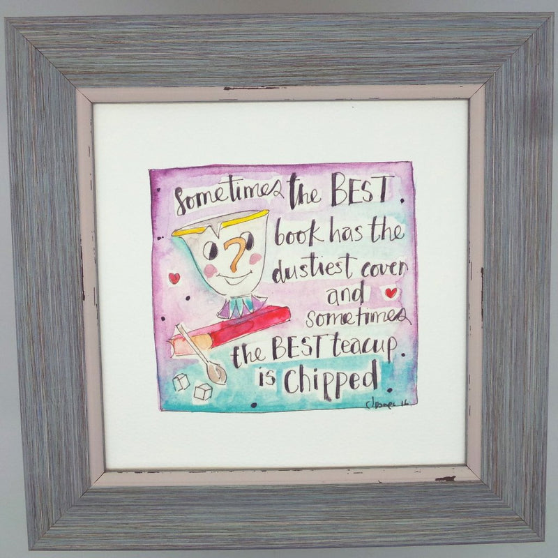 Framed Print "The Best teacup is Chipped" can be personalised