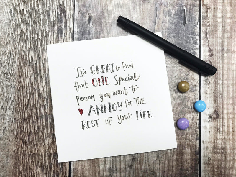 Annoy for the rest of my Life Card - Personalised
