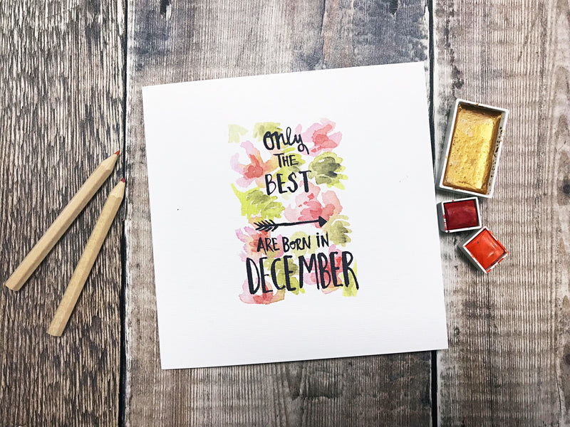 Only the Best are Born in December Card - Personalised