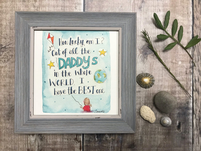 Framed Print "Out of all the Daddys For ONE CHILD" can be personalised