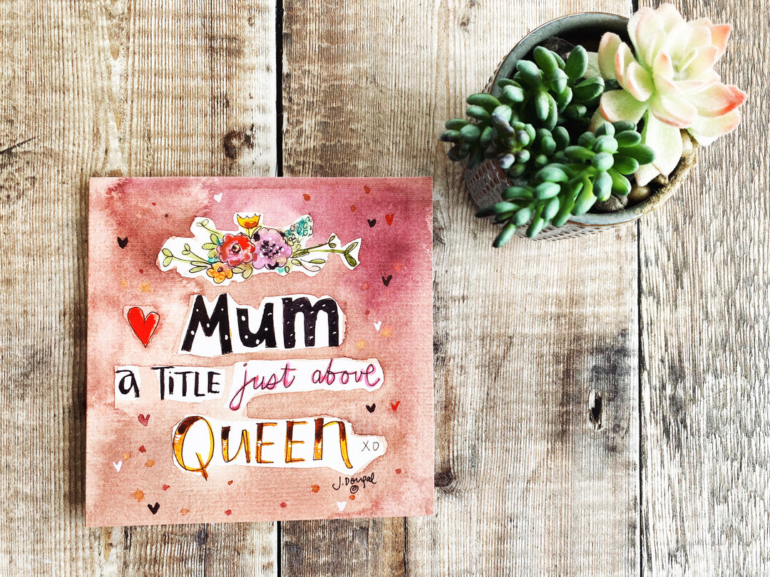 Mum a Title just above Queen Card