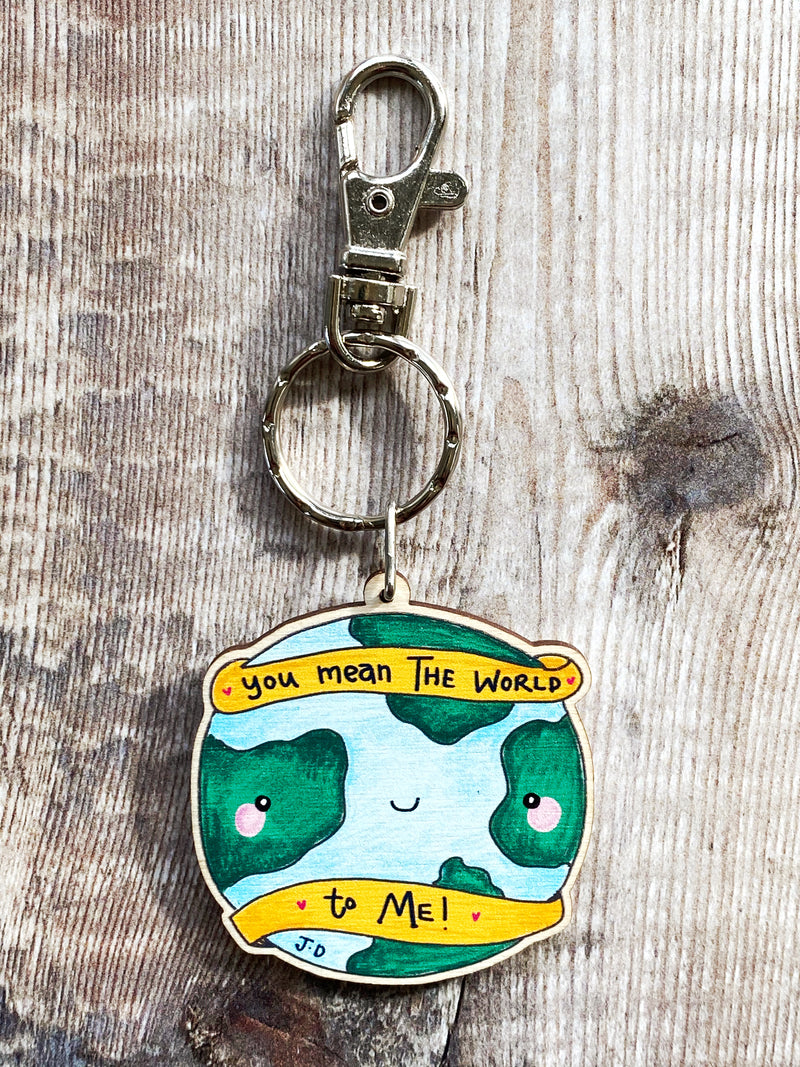 You mean the world to me Wooden Keyring
