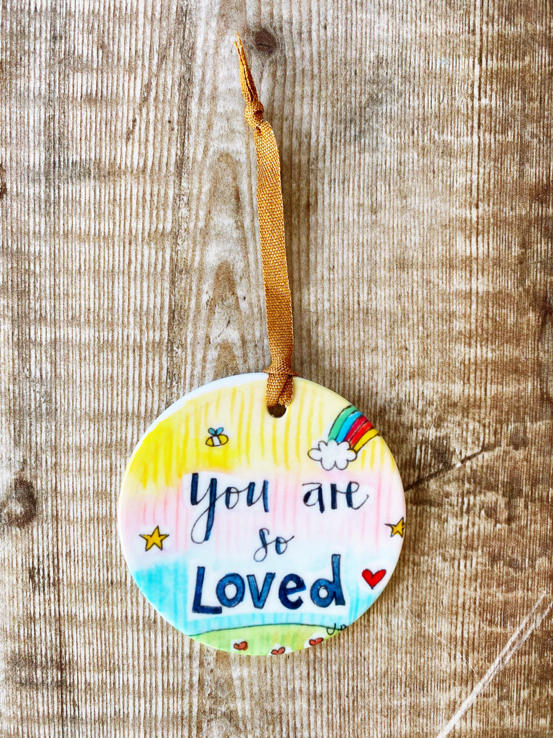You are so Loved Ceramic decoration