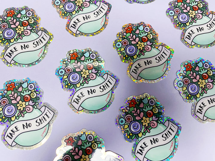 Take no Shit Glitter Sticker