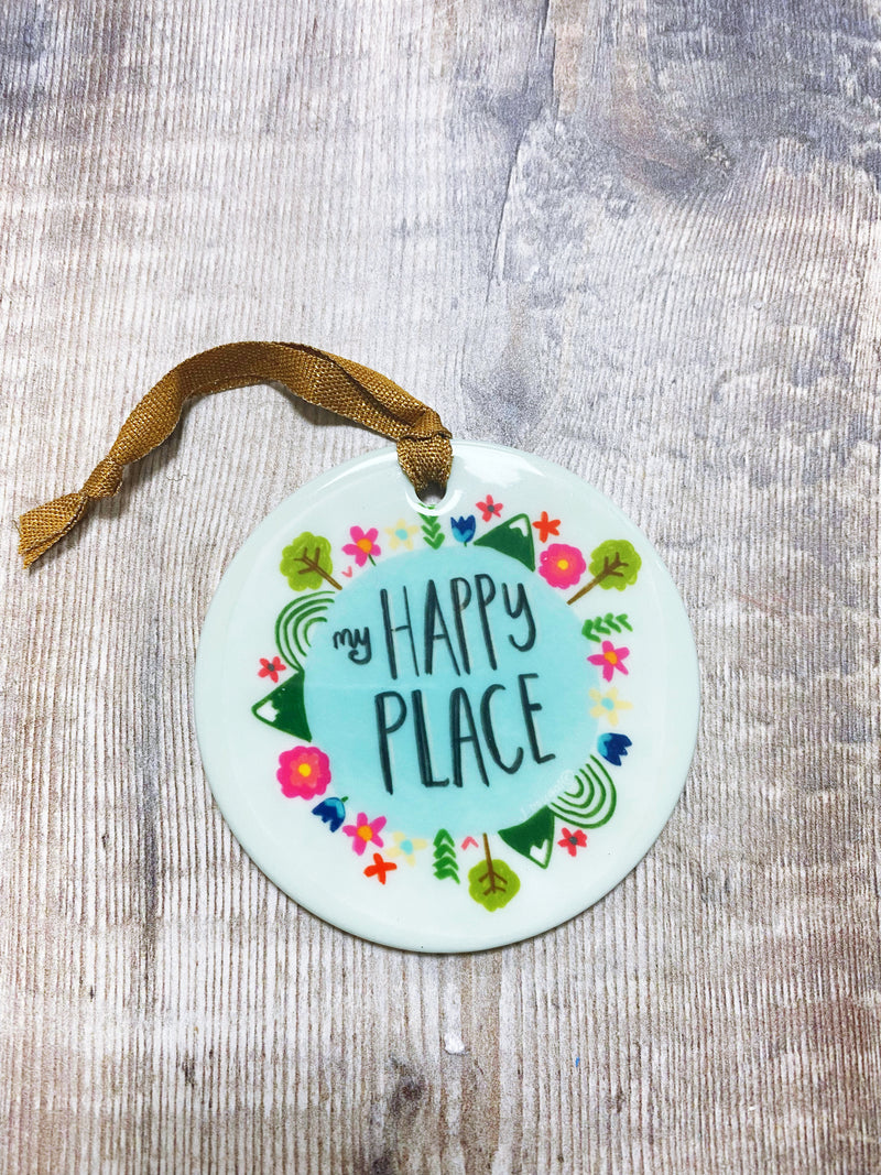 My Happy Place Ceramic Circle