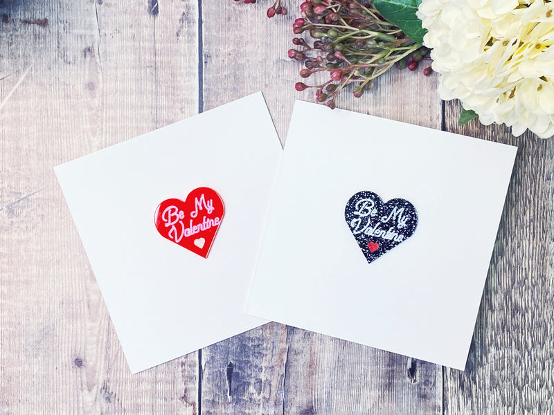 "Be my Valentine" Laser embellished Card - Personalised