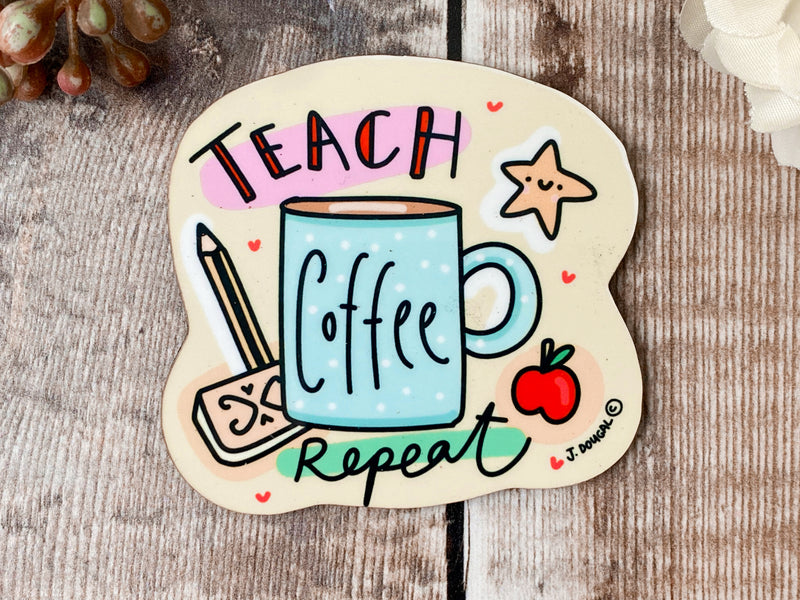 Teach, Coffee, Repeat Magnet