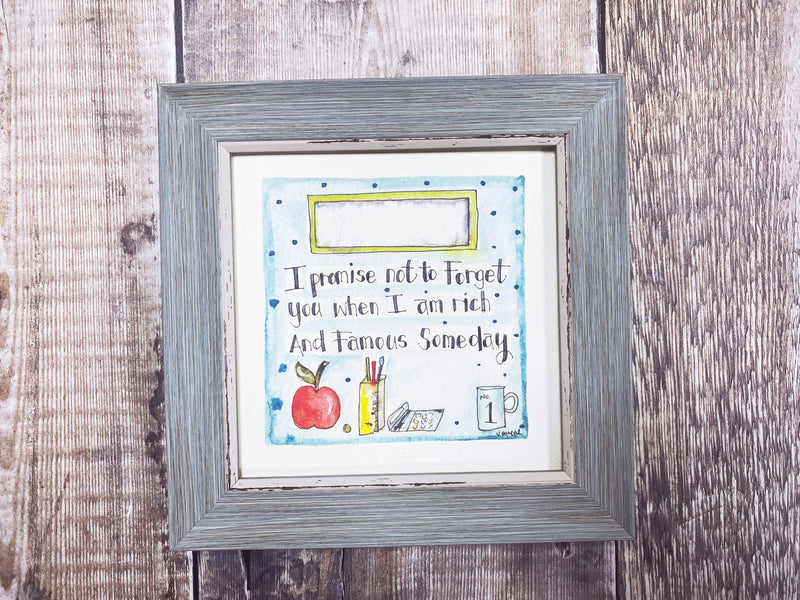 Framed Print "Teacher Rich and Famous" can be personalised
