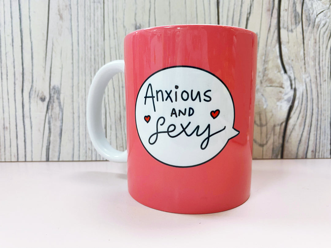 Anxious and Sexy
