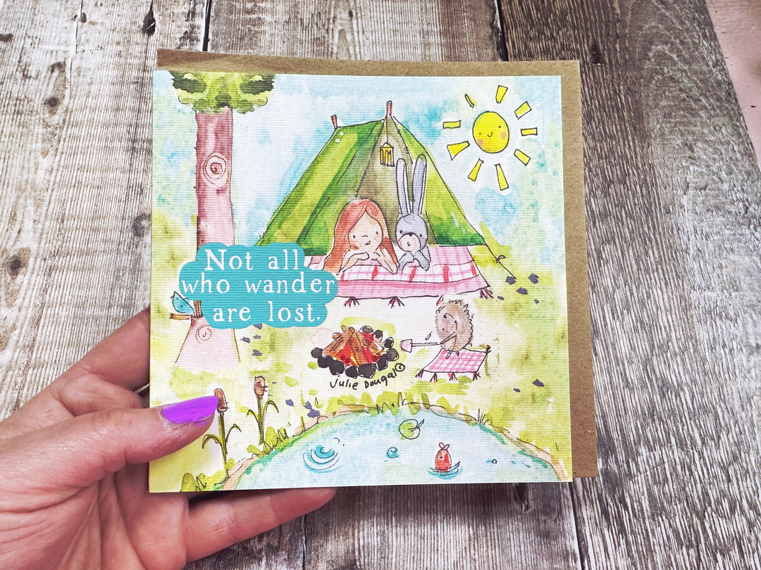 Not all who wander are Lost