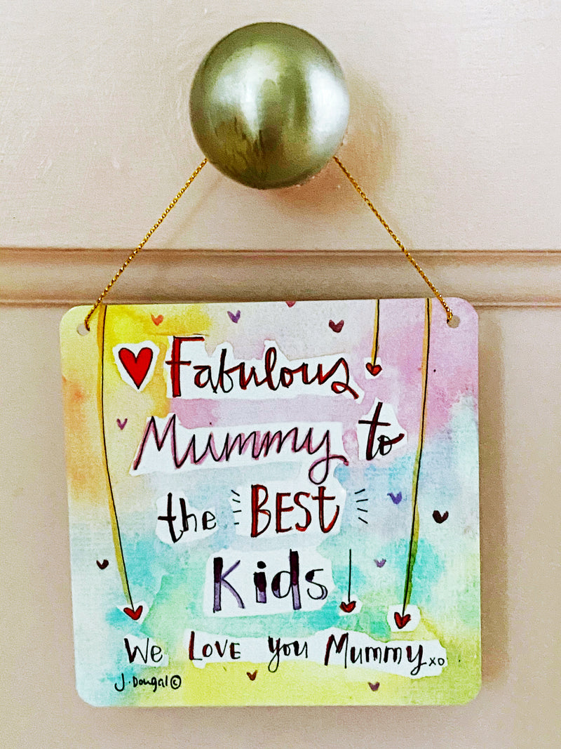 Fabulous Mummy Little Metal Hanging Plaque